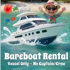 Bareboat rental — vessel only, no captain or crew