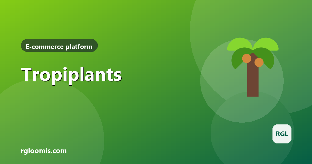 Tropiplants — wholesale tropical fruit plant e-commerce store by RG Loomis